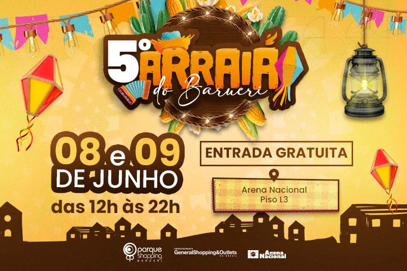 5º Arraiá do Parque Shopping Barueri promete muita diversão nos dias 8 e 9 de junho